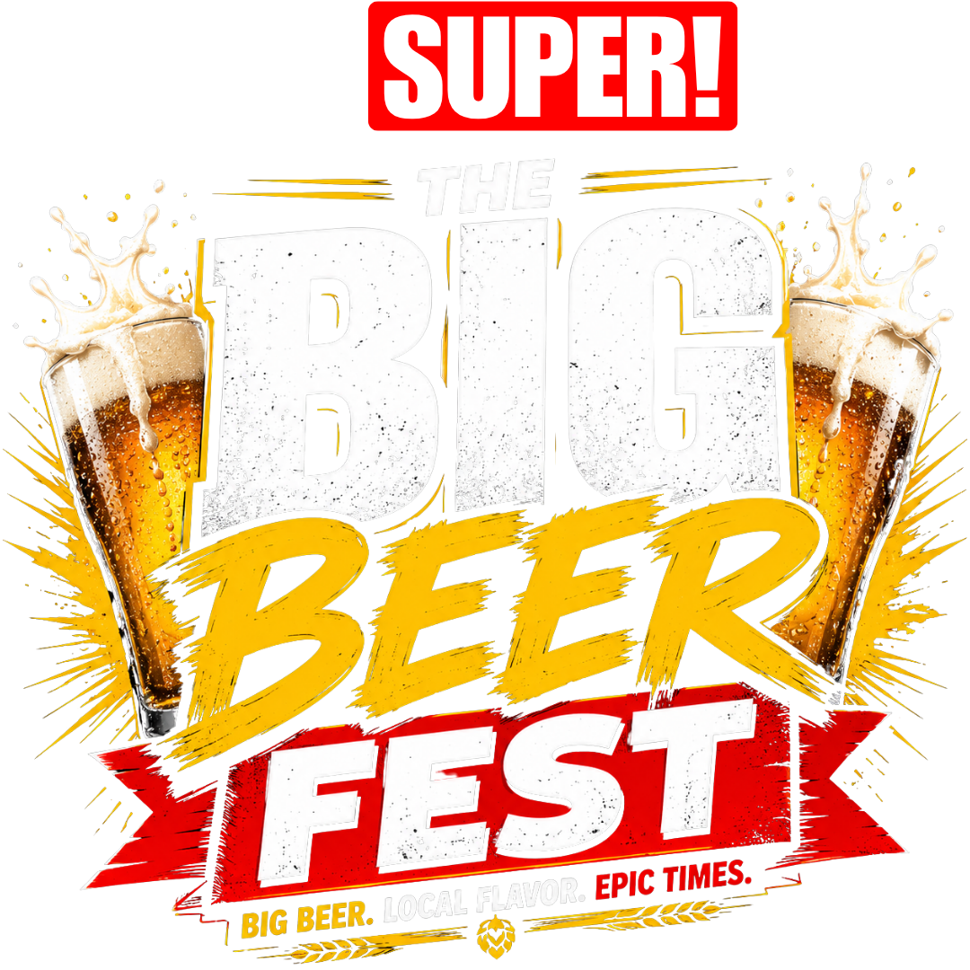 Extra Super! BIG® Big Beer Fest